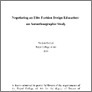 [thumbnail of Negotiating an elite fashion design education: An autoethnographic study]