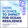 [thumbnail of FuturesNow Sprint Report From Science to Impact for Ocean Resilience 2026]